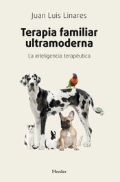TERAPIA FAMILIAR ULTRAMODERNA: INTELIGENCIA TERAPEUTICA, HERDER - HERDER