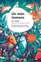 Un món immens, Ed Yong - COSSETANIA EDICIONS