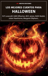 MESTAS EDICIONES, Los mejores cuentos para Halloween, Edith Wharton - MESTAS EDICIONES