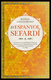 El español sefardí, Manuel Gálvez Ibáñez - Almuzara Editorial