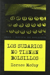 SUDARIOS NO TIENEN BOLSILLOS, MCCOY H - AKAL