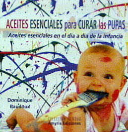 AMYRIS EDICIONES Aceites esenciales para curar las pupas