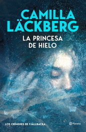 La princesa de hielo (Los crímenes de Fjällbacka), PLANETA