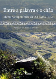 Entre a palavra e o chão, Francisco de Assis Carvalho - ALAMEDA
