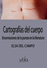 CARTOGRAFIAS DEL CUERPO, Elsa Del Campo - Archivos Vola