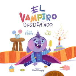 SUEÑOS DE PAPEL, EL VAMPIRO DESDENTADO - SUEÑOS DE PAPEL