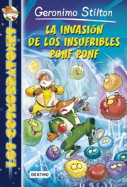 La invasión de los insufribles Ponf Ponf, Geronimo Stilton - Destino Infantil