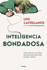PAIDOS, Inteligencia bondadosa, Luis Castellanos