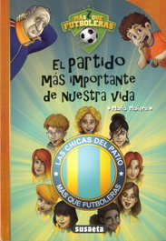 El partido más importante de nuestra vida, María Mañeru Cámara - SUSAETA EDICIONES