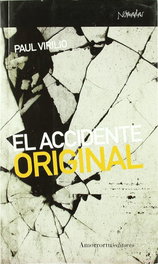El accidente original, Paul Virilio - AMORRORTU