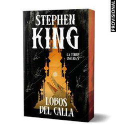 DEBOLSILLO, Lobos del Calla (La Torre Oscura 5) - Stephen King