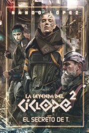 SM, El secreto de T (La leyenda del cíclope 2)