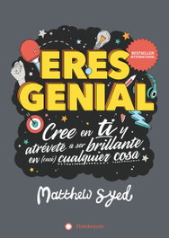 FLAMBOYANT, ERES GENIAL, Matthew Syed - FLAMBOYANT
