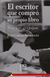 Escritor que compró su propio libro, el. Juan Carlos Rodríguez - COMARES
