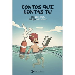 TRINTA POR UMA LINHA, Contos que contas tu