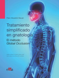 Oclusión global. Tratamiento simplificado en gnatología, Biavati, Piero Silvestrini - EDRA EDITORIAL
