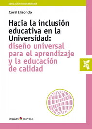 Hacia la inclusión educativa en la Universidad, Coral Elizondo Carmona - OCTAEDRO EDICIONES
