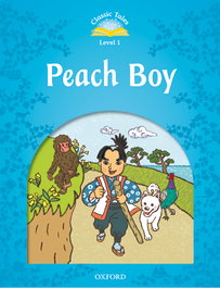 OXFORD UNIVERSITY PRESS Classic Tales 1. Peach Boy. MP3 Pack 2nd Edition