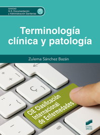 Terminologia Clinica y Patologia CFGS, Zulema Sanchez Bazan - Sintesis Editorial