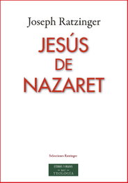 Jesús de Nazaret, Joseph Ratzinger - BIBL.AUTORES CRISTIANOS
