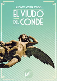 ANGELS FORTUNE, El viudo del conde, Alfonso Volpini Tondo - ANGELS FORTUNE