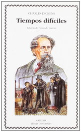 Tiempos difíciles, Charles Dickens - CATEDRA