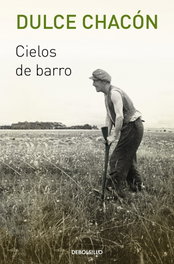 Cielos de barro, Dulce Chacón - DEBOLSILLO