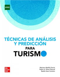 MC GRAW HILL INTERAMERICANA, Análisis de datos y predicción para Turismo (pack) - TECNICAS DE ANALISIS Y PREDICCION PARA TURISMO