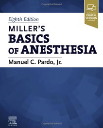 ELSEVIER UK Miller's Basics of Anesthesia 8th Edition