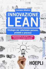 Innovazione Lean, Attolico Luciano - ULRICO HOEPLI