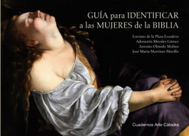Guía para identificar a las mujeres de la Biblia, Lorenzo de la Plaza Escudero - CATEDRA
