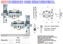 FAC CERROJOS 305-R / 80 Níquel Izquierda Cilindro 50 mm