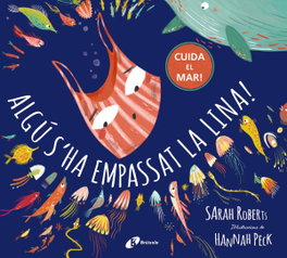 BRUIXOLA, Algú s'ha empassat la Lina! - Sarah Roberts