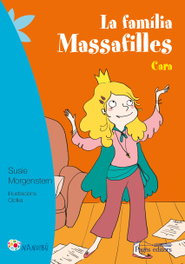 Cara: la familia Massafilles, Susie Morgenstern - PAGES EDITORS