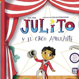 BABIDI-BU Julito y el circo ambulante, Luis Pisa - BABIDI-BU