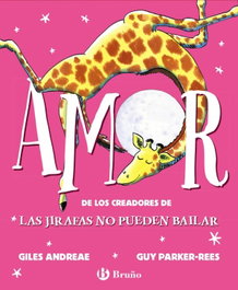 Amor, Giles Andreae - BRUÑO