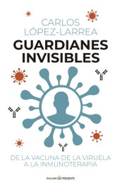 GUARDIANES INVISIBLES, PASADO & PRESENTE