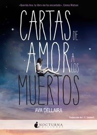 Cartas de amor a los muertos, Ava Dellaira - NOCTURNA EDICIONES