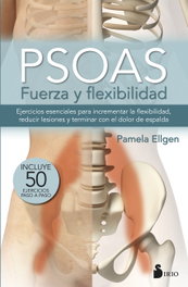PSOAS FUERZA Y FLEXIBILIDAD, Pamela Ellgen - SIRIO EDITORIAL