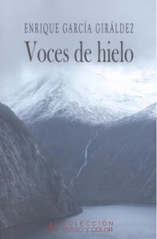 Voces de hielo, Enrique García Giráldez - EDITORIAL ADARVE