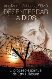 Desenterrar a Dios, Ana Martín Echagüe - SALTERRAE