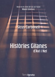 Històries gitanes d'avi i net, Sicus Carbonell - TERRA IGNOTA