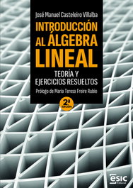 Introducción al álgebra lineal, José Manuel Casteleiro Villalba - ESIC