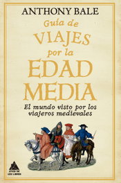 Guia de viajes por la Edad Media, ATICO DE LIBROS - ATICO DE LIBROS