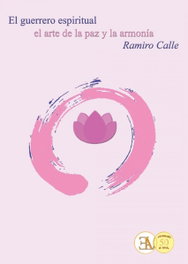 El guerrero espiritual, Ramiro Calle - LIBRERIA ARGENTINA (ELA)