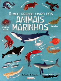 GIRASSOL EDIÇOES, O MEU GRANDE LIVRO DOS ANIMAIS MARINHOS