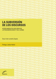La subversión de los discursos, Oscar Iván Londoño Zapata - EDUVIM (IBD)