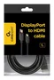 Gembird Cable DisplayPort a HDMI 1m Negro, Macho a Macho, CC-DP-HDMI-1M