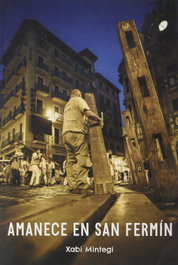 Amanece en San Fermín, Xabier Mintegui Ciordia - PUNTO DIDOT