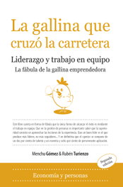 La gallina que cruzo la carretera, Rubén Turienzo Ortiz y Carmen Gómez Martínez - ALMUZARA EDITORIAL